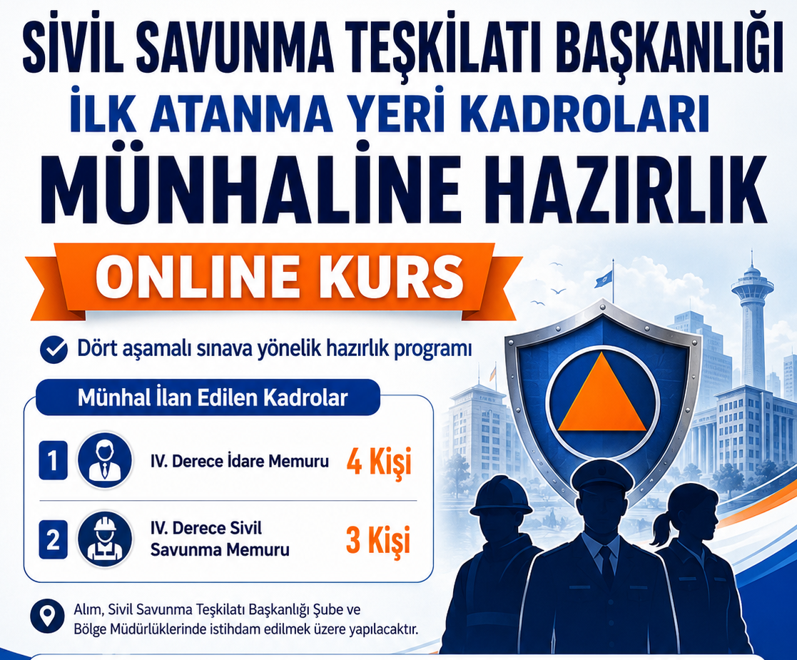 Sivil Savunma IV. Derece İdare Memuru IV. Derece Sivil Savunma Memuru Hazırlık Kursu